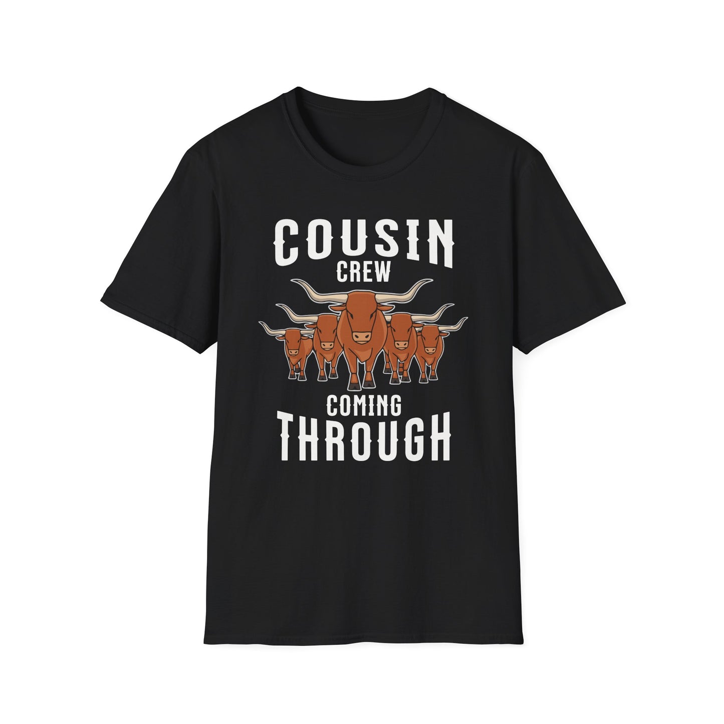 Cousin Crew Coming Through T-Shirt