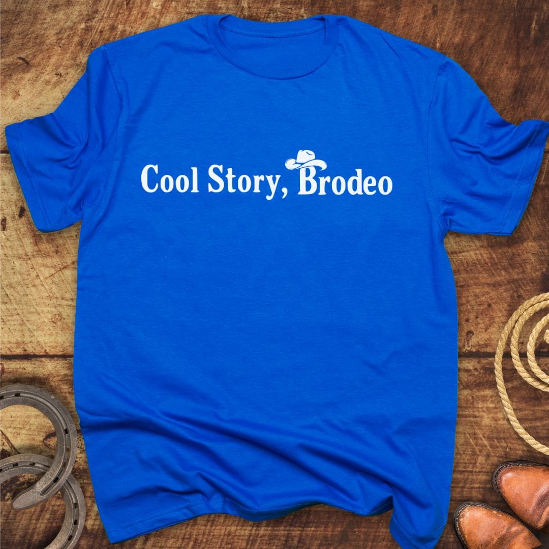Cool Story, Brodeo T-Shirt