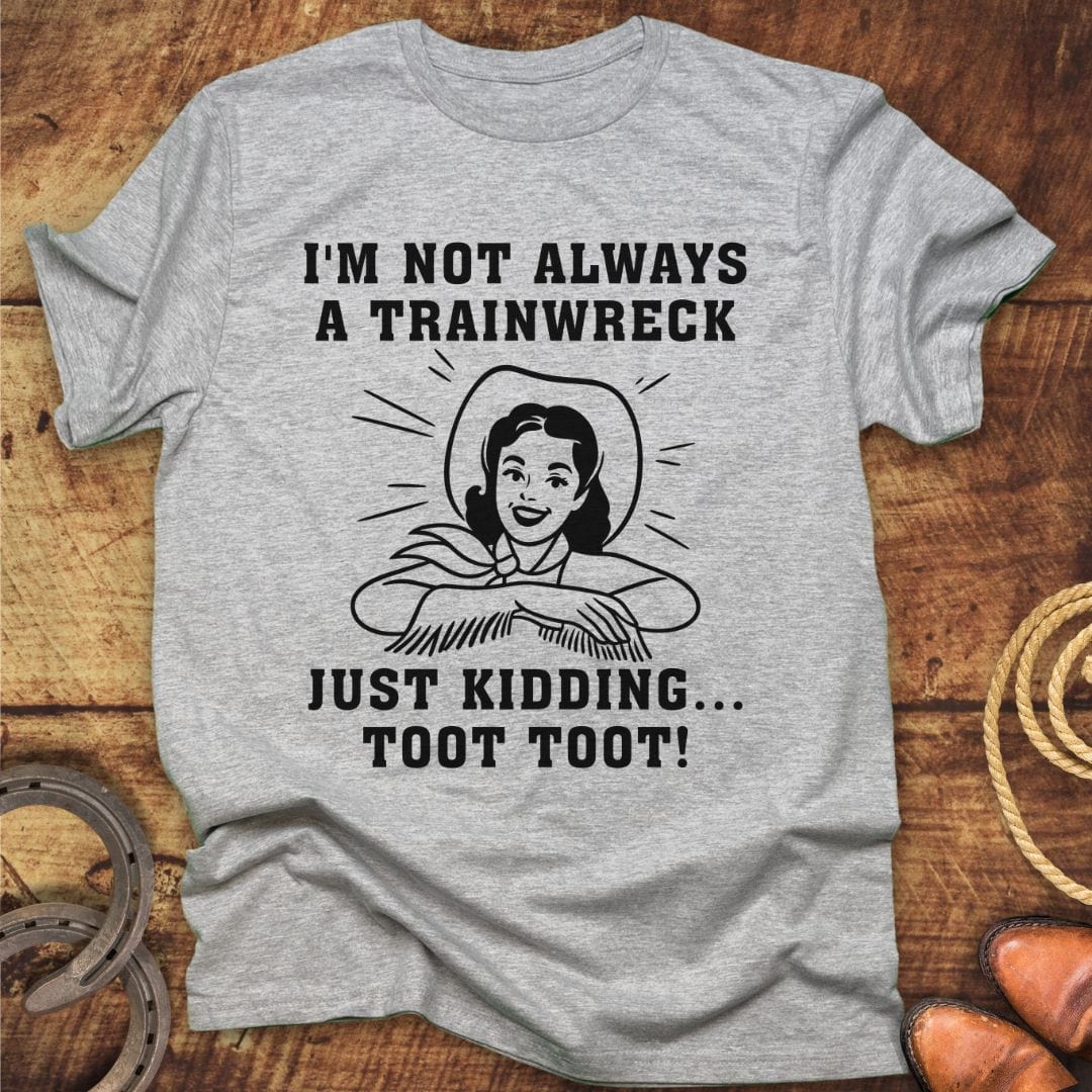 Trainwreck T-Shirt