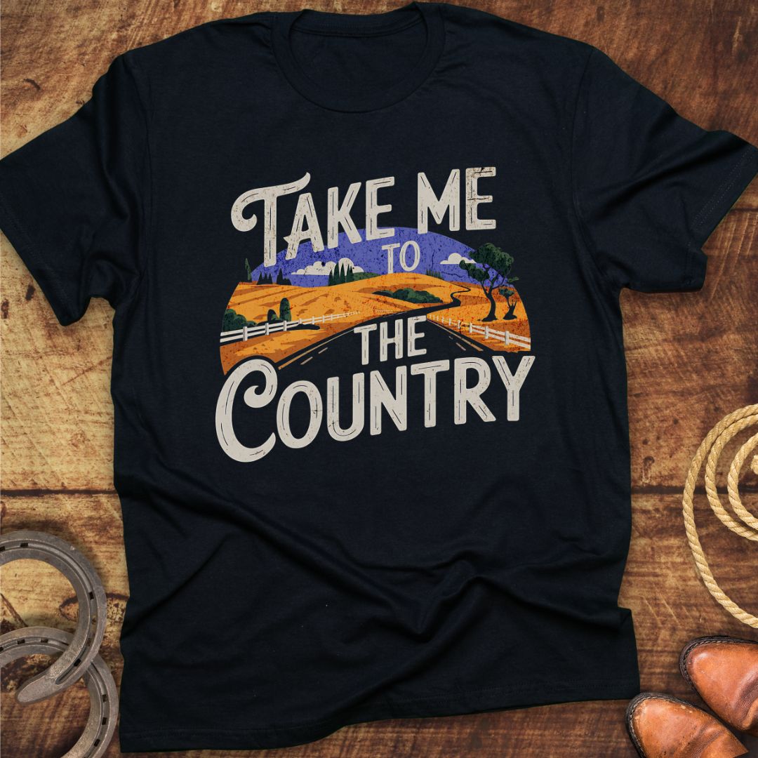 Take Me Country T-Shirt