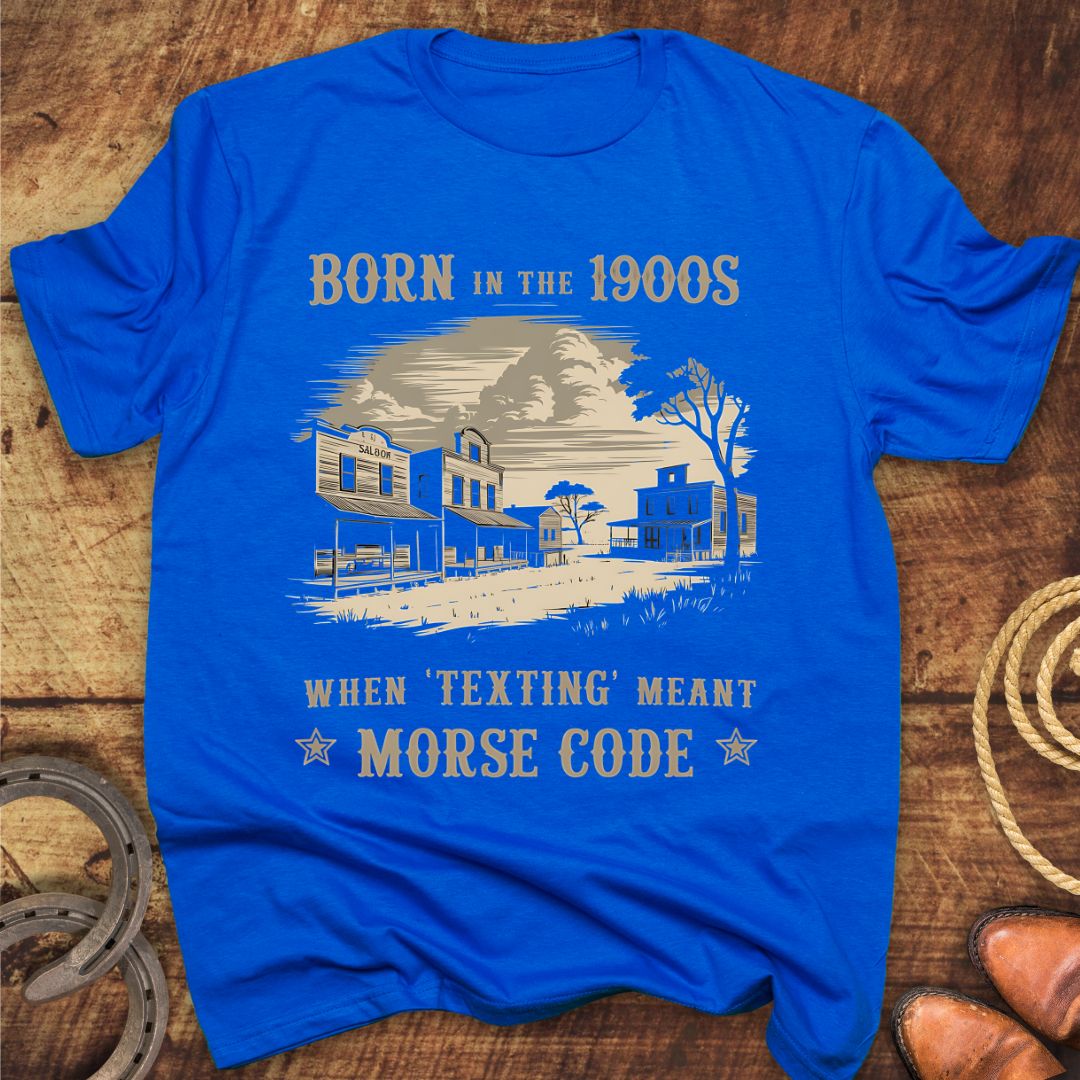 Born In The 1900s T-Shirt