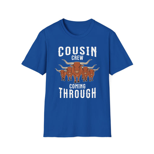 Cousin Crew Coming Through T-Shirt