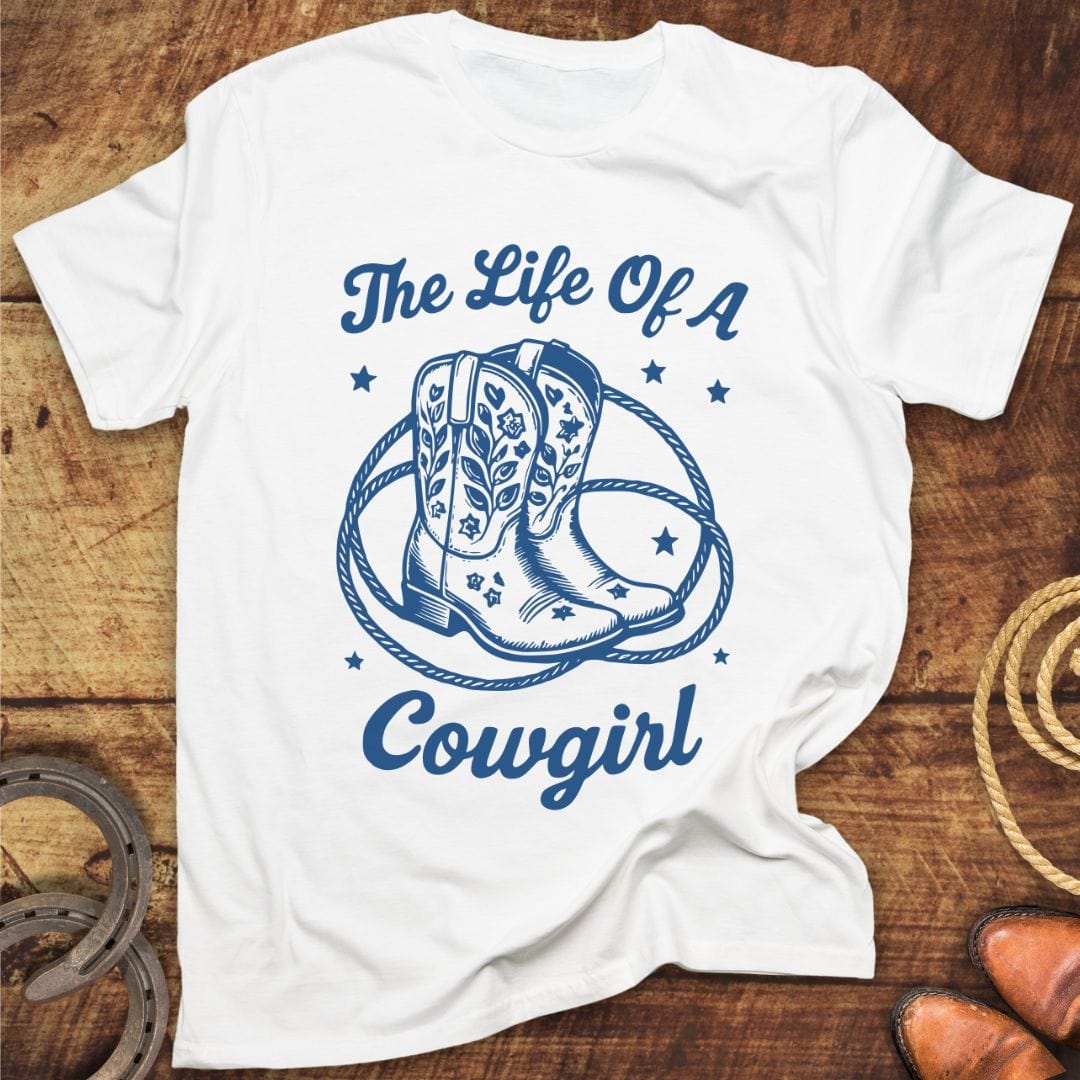 The Life of a Cowgirl T-Shirt