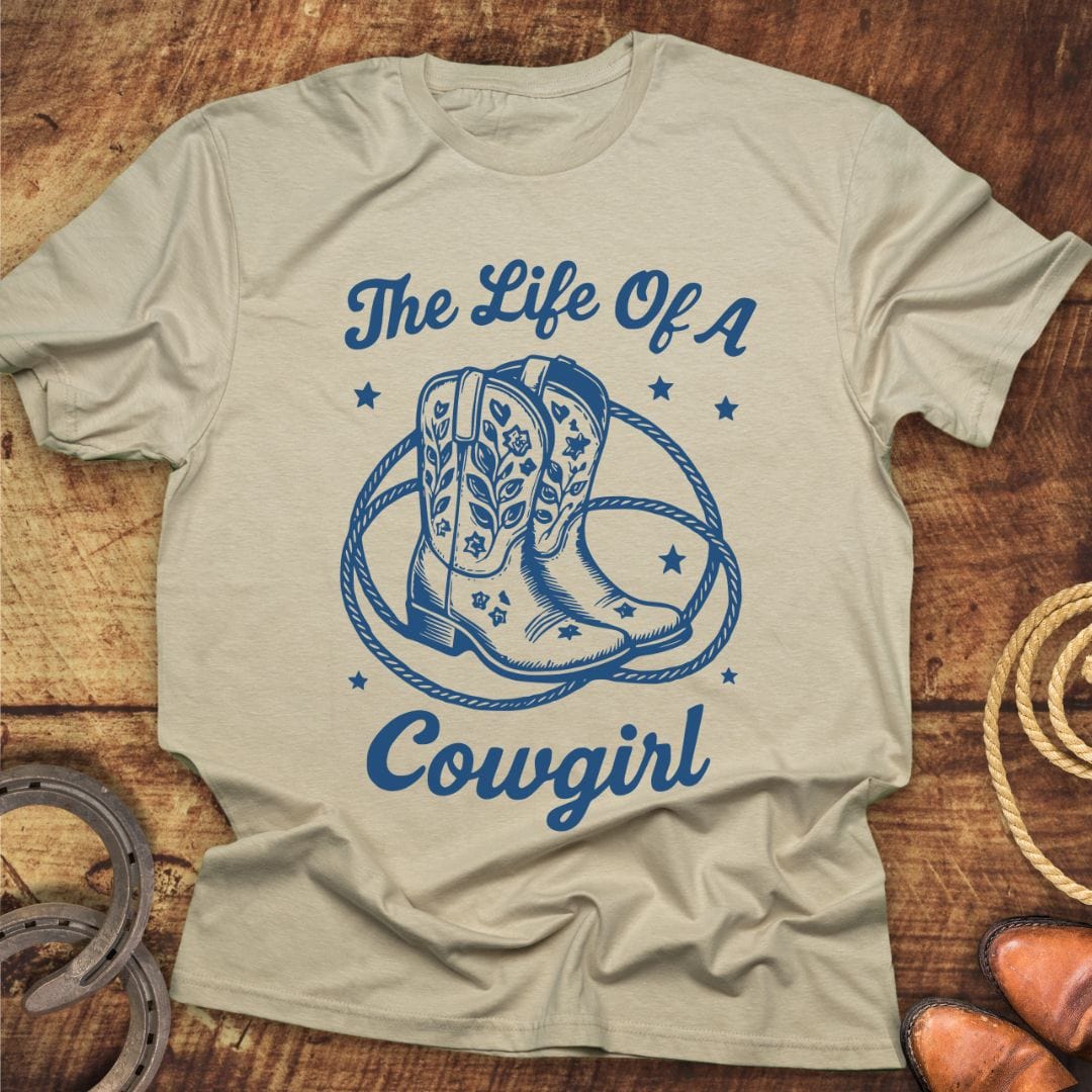 The Life of a Cowgirl T-Shirt