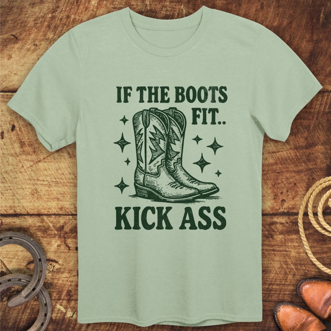 If Boots Fit T-Shirt