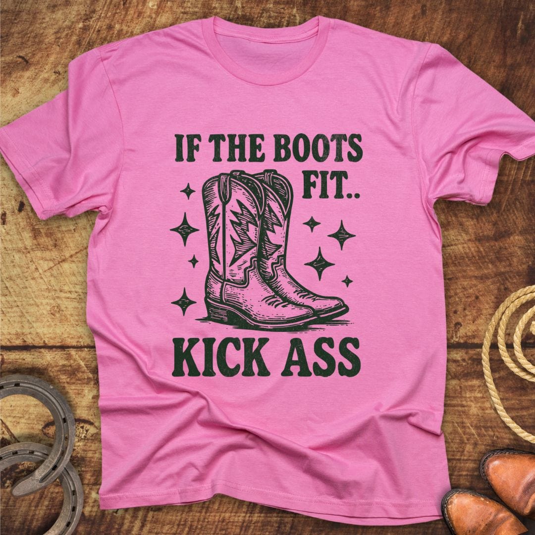 If Boots Fit T-Shirt
