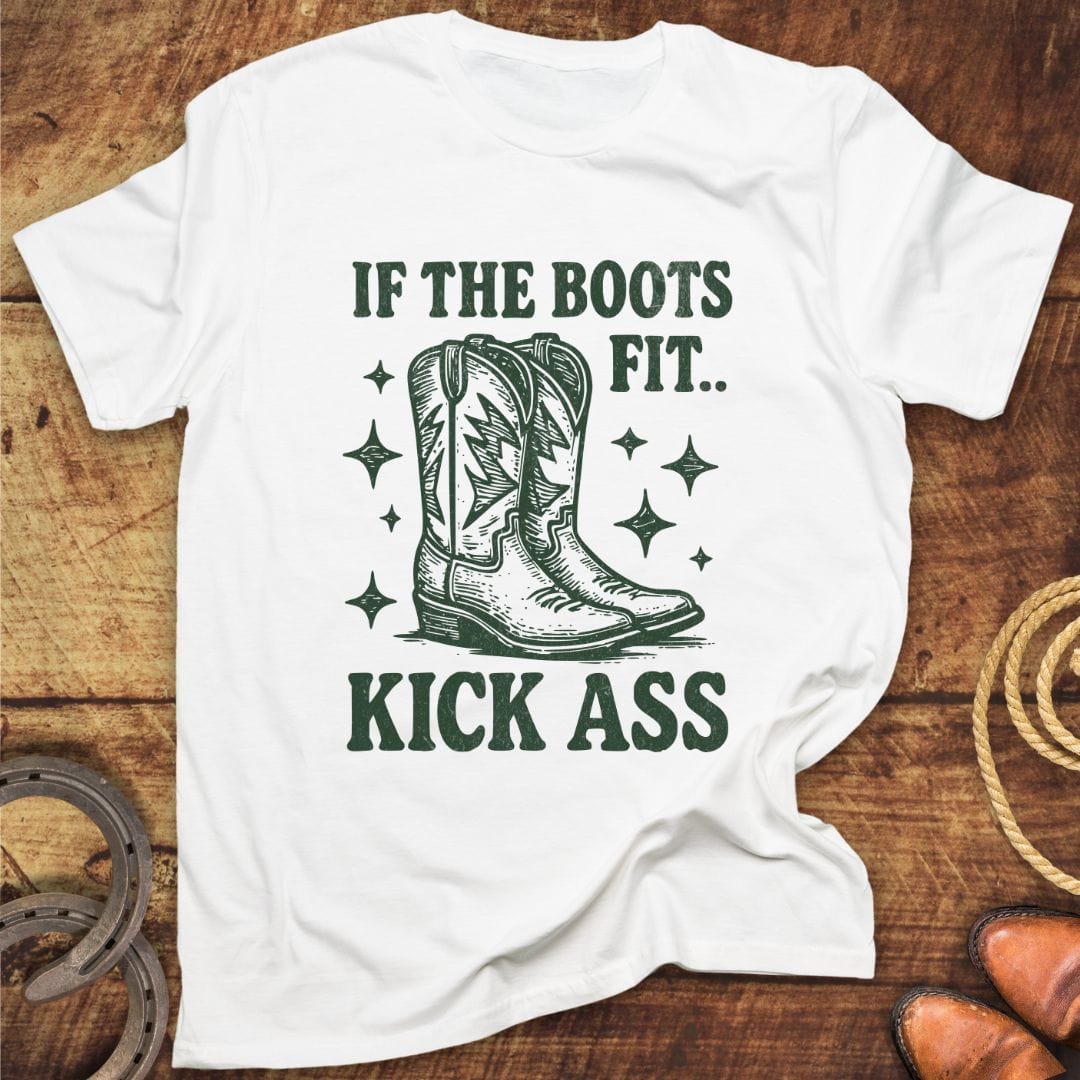 If Boots Fit T-Shirt
