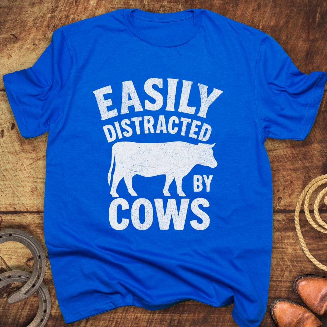 Distracted By Cows T-Shirt