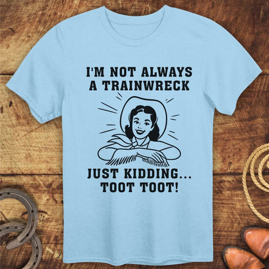 Trainwreck T-Shirt