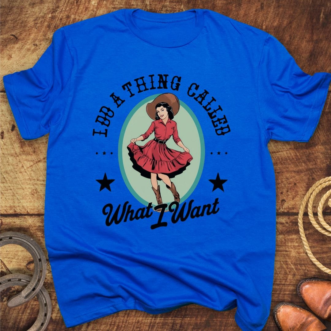 I Do A Thing T-Shirt