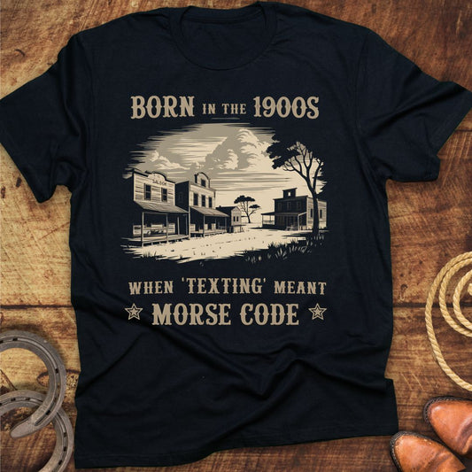 Born In The 1900s T-Shirt