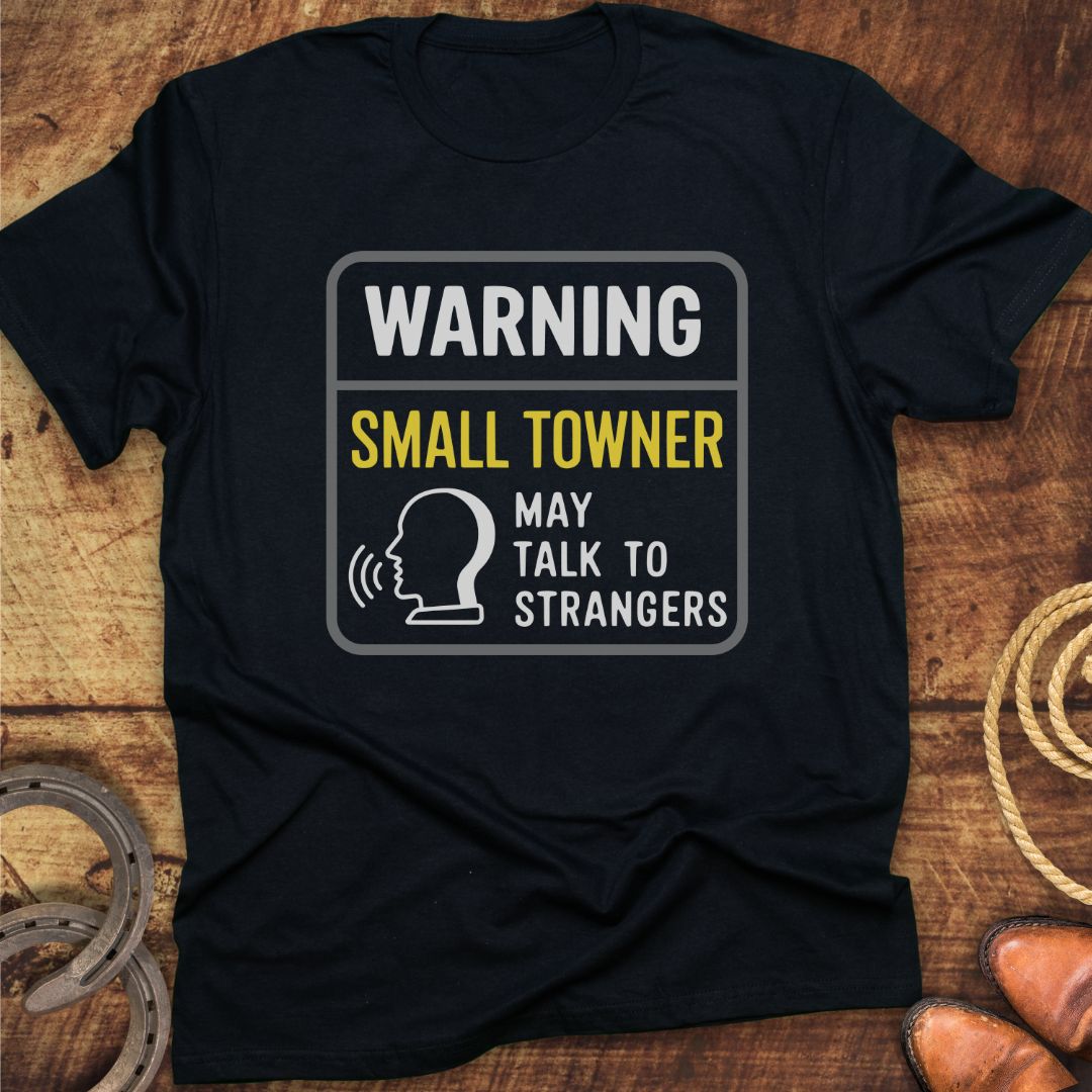 Small Towner Talk T-Shirt