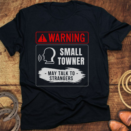 Small Towner May Talk T-Shirt