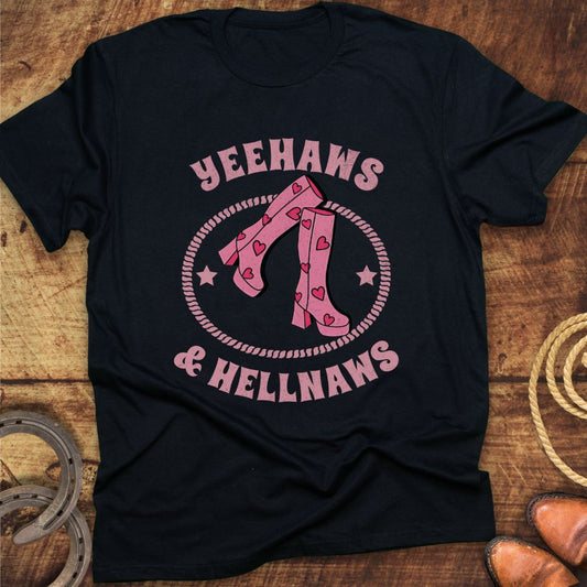 Yeehaws & Boots T-Shirt