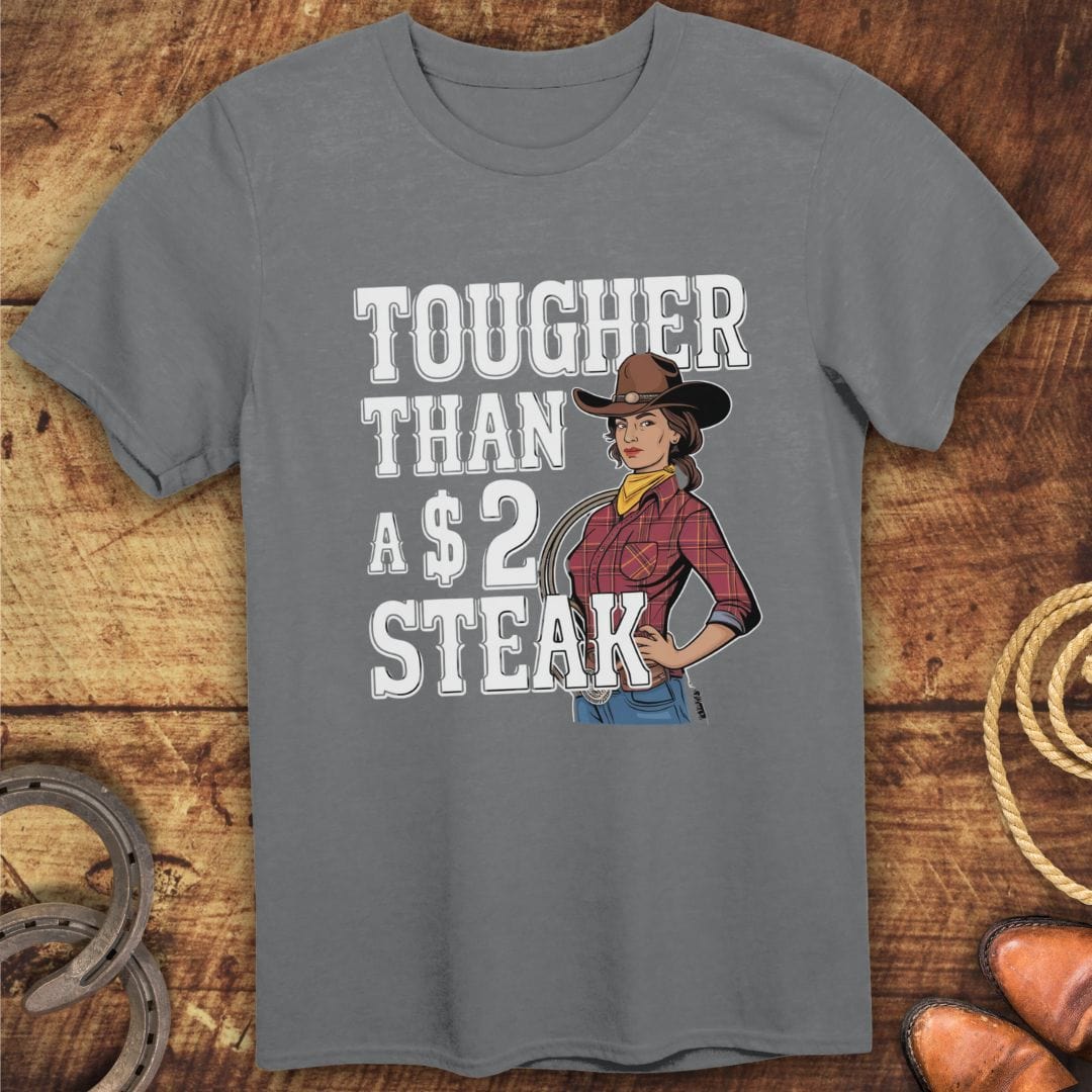 Tougher Than Steak T-Shirt