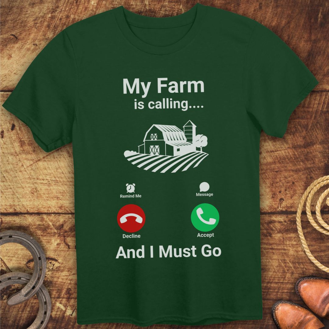 Farm Is Calling T-Shirt