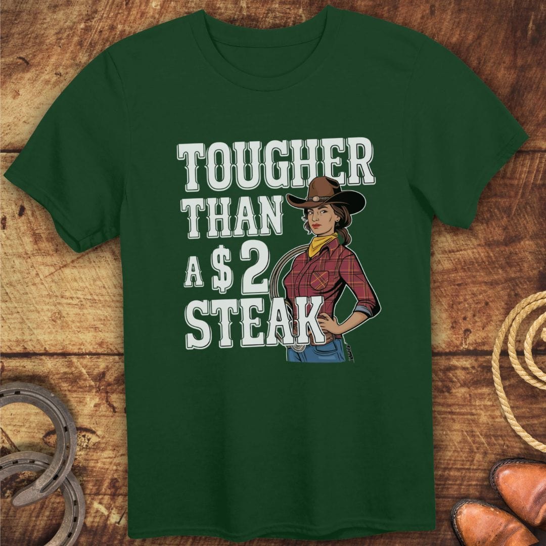 Tougher Than Steak T-Shirt