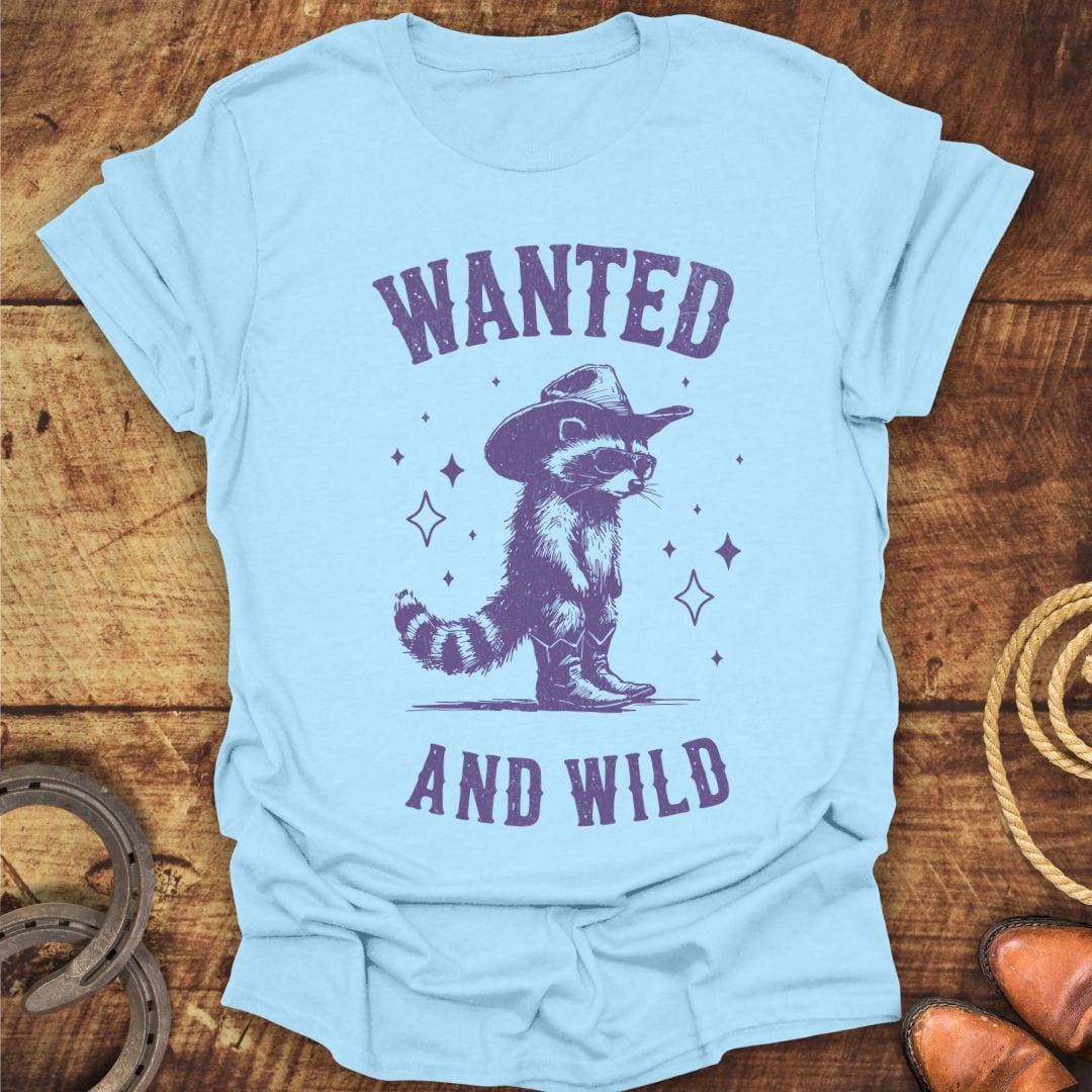 Wanted And Wild T-Shirt