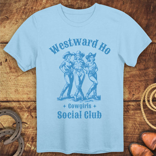 Cowgirls Social Club T-Shirt