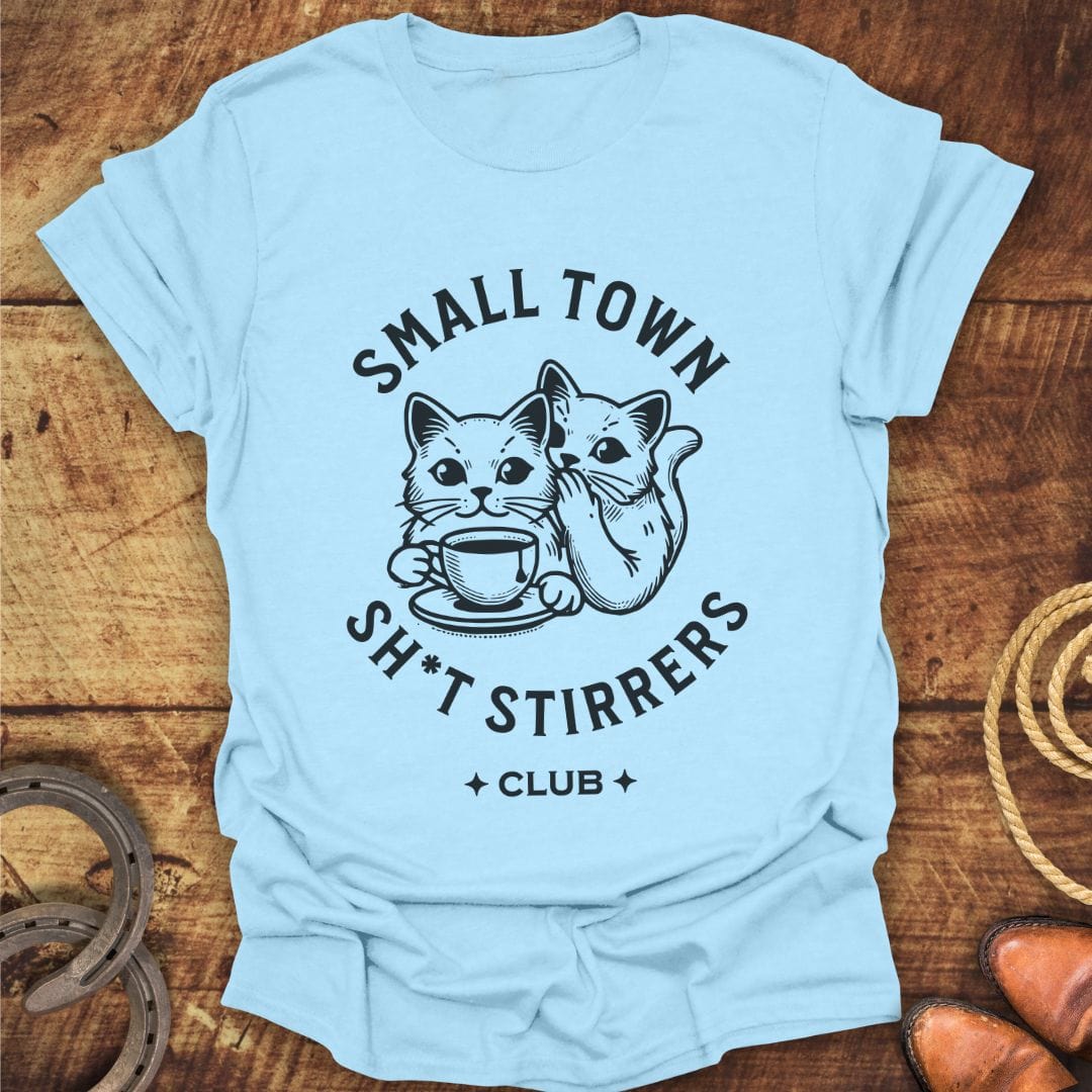 Small Town Stirrers T-Shirt