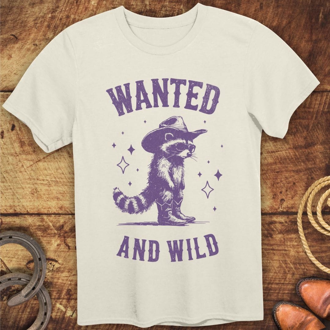 Wanted And Wild T-Shirt