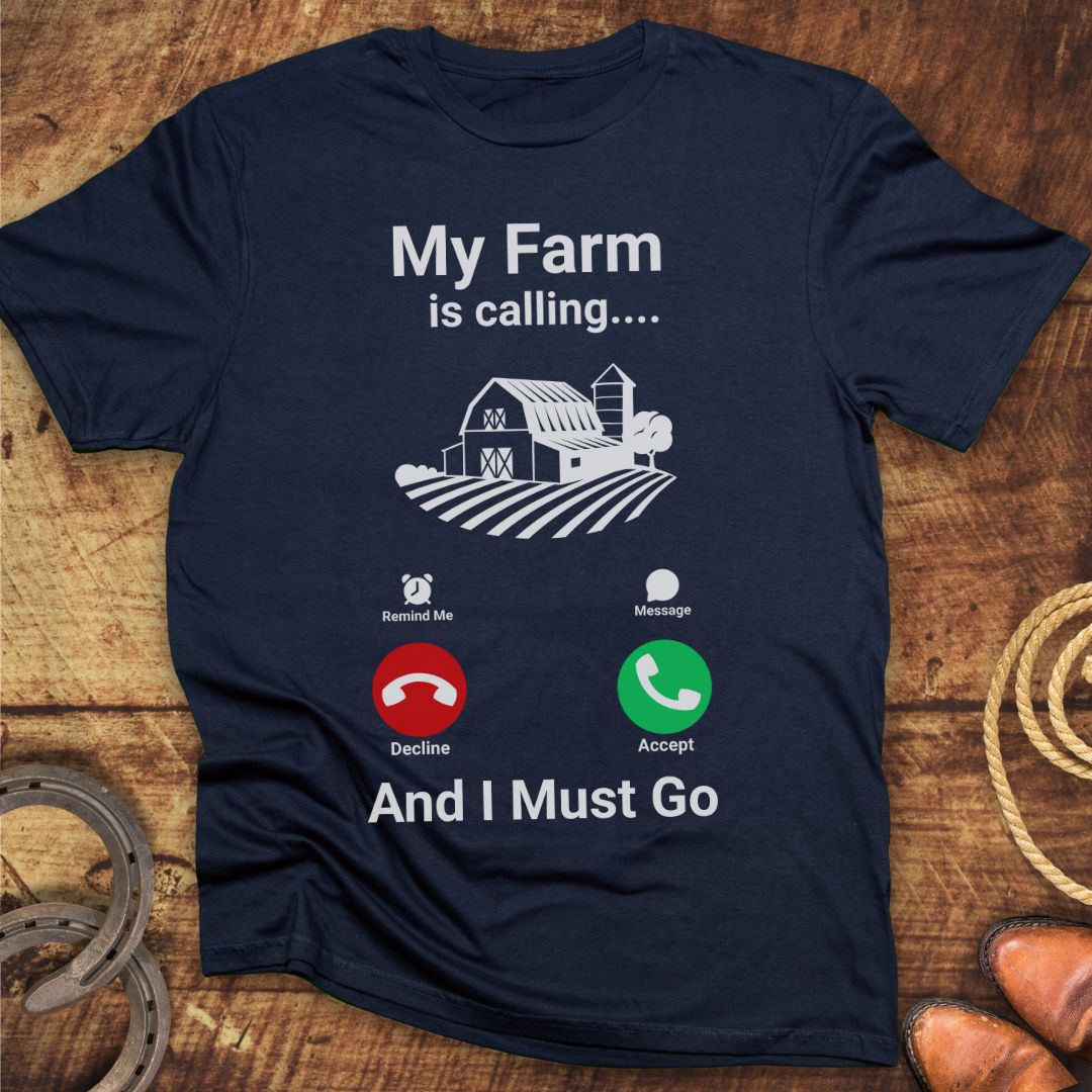 Farm Is Calling T-Shirt