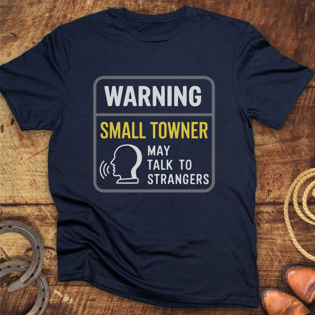 Small Towner Talk T-Shirt