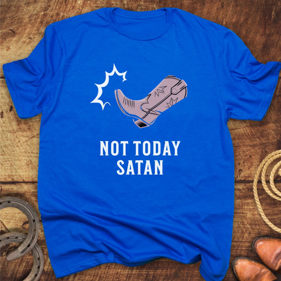 Not Today T-Shirt