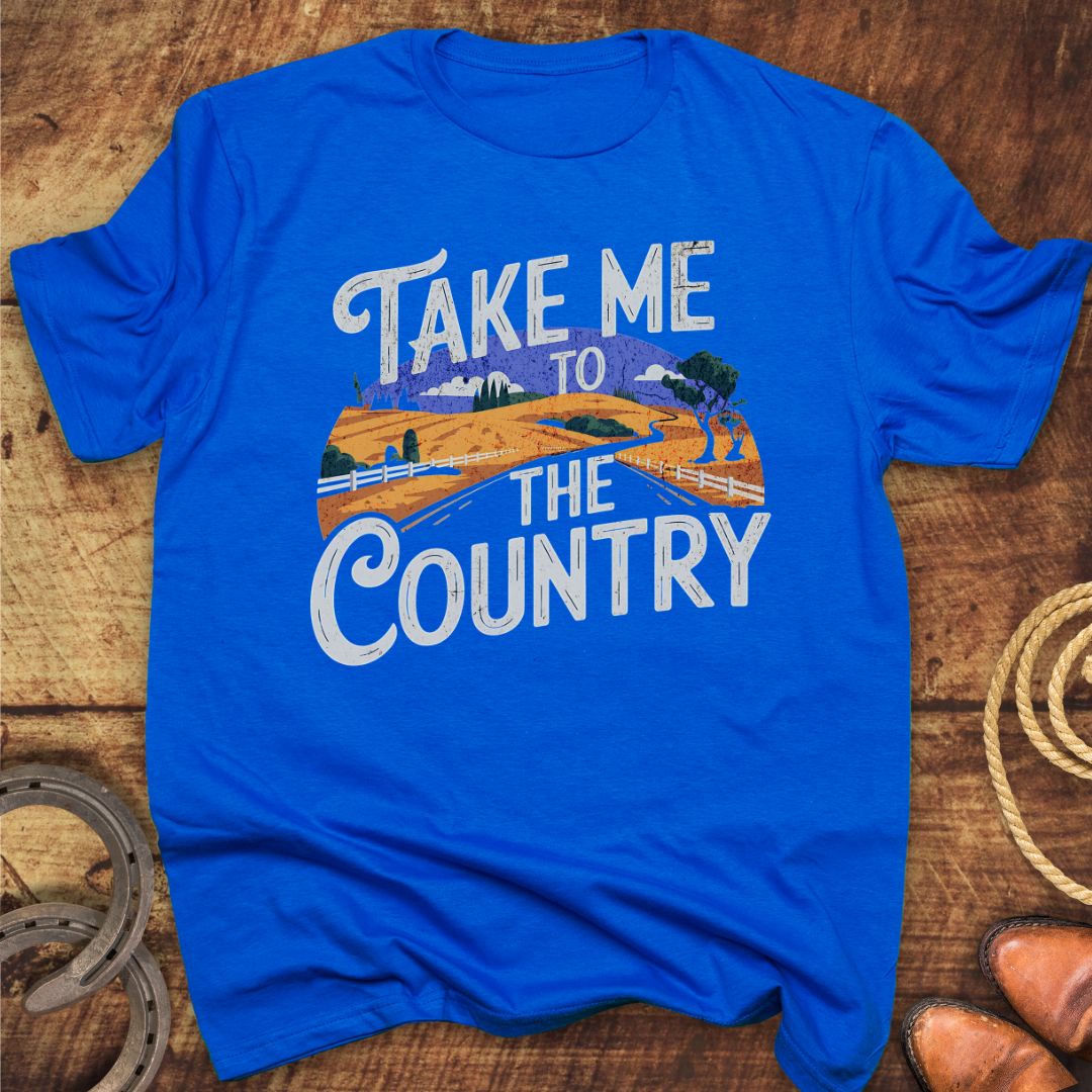 Take Me Country T-Shirt