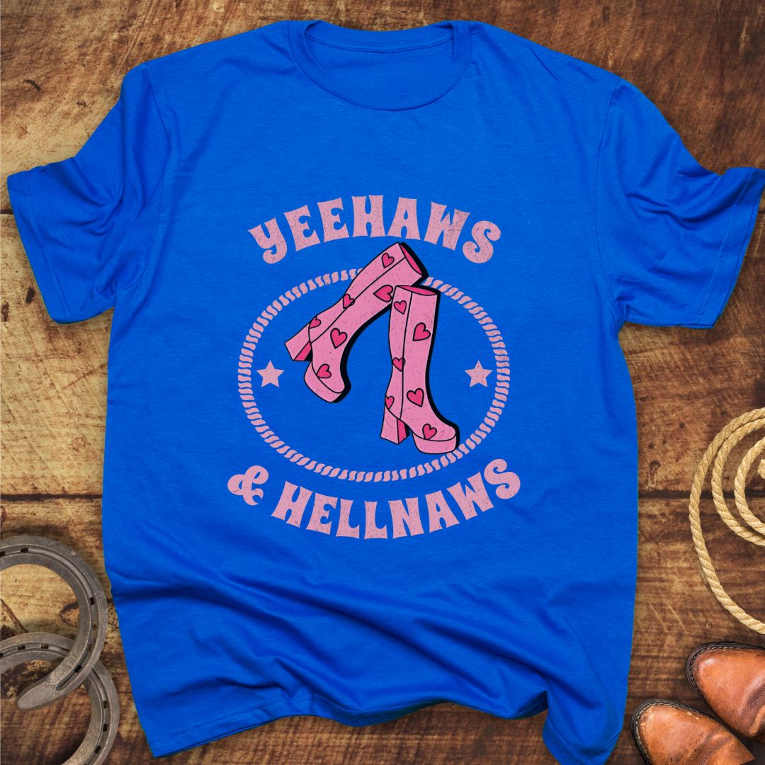 Yeehaws & Boots T-Shirt