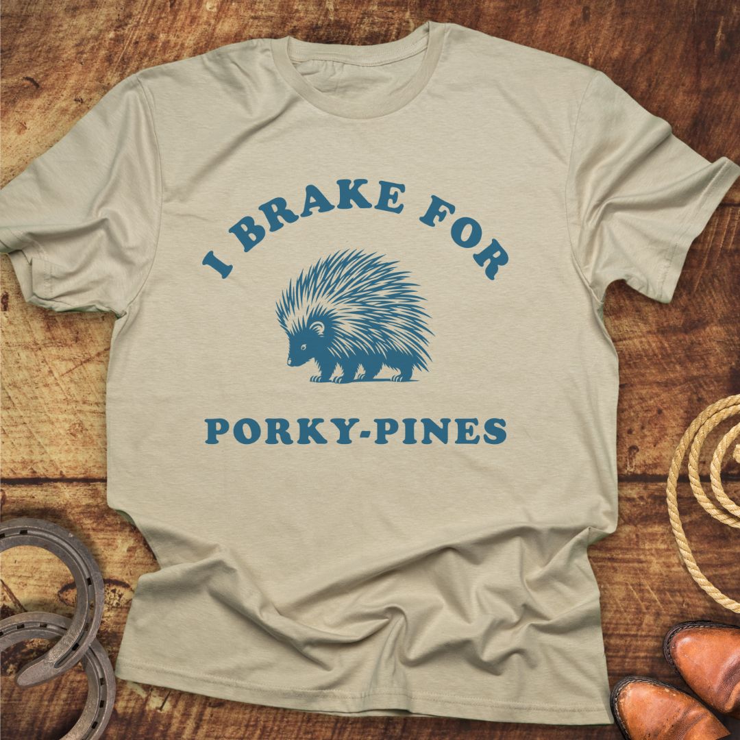 Brake For Porcupines T-Shirt