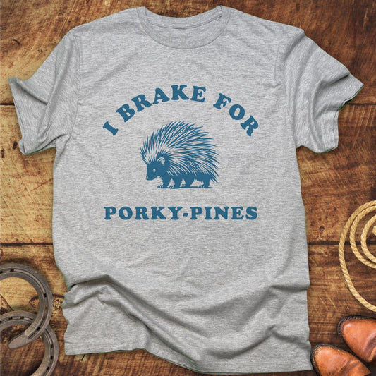 Brake For Porcupines T-Shirt